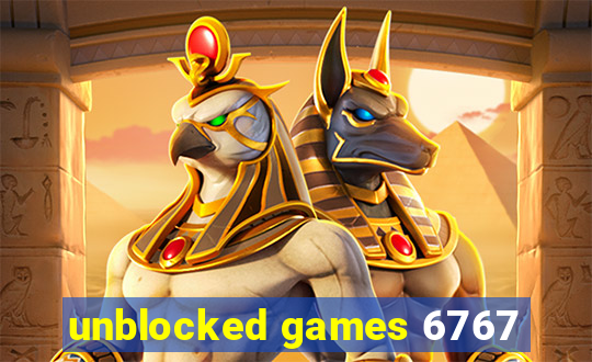 unblocked games 6767